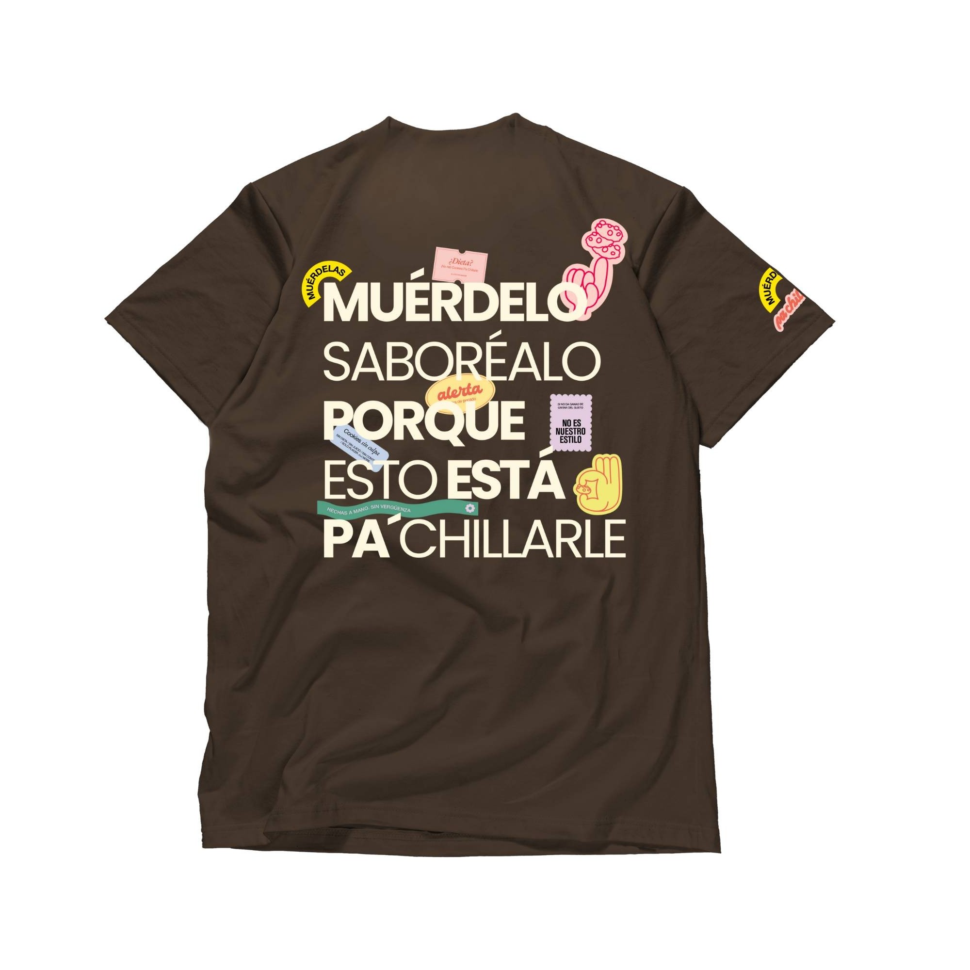 Camiseta Marrón Muérdelo Pa´Chillarle